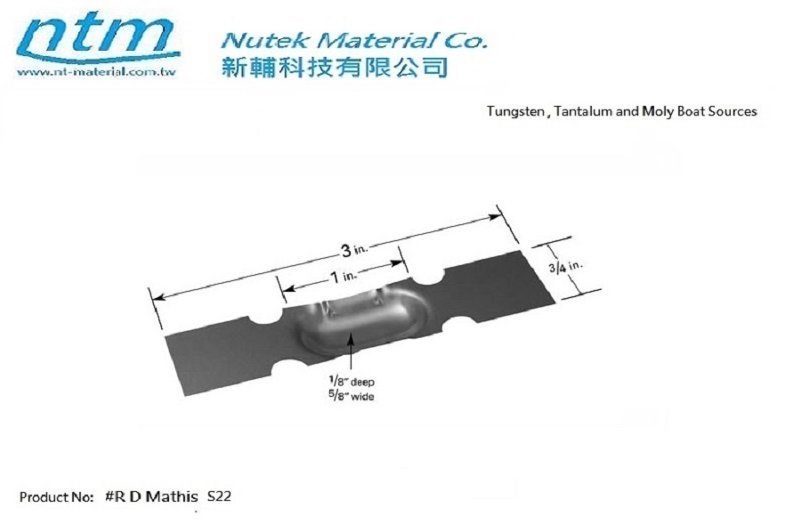 Tungsten , Tantalum and Moly Boat Sources-S22